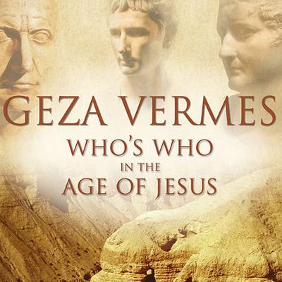 Who's Who in the Age of Jesus Audiobook, by 