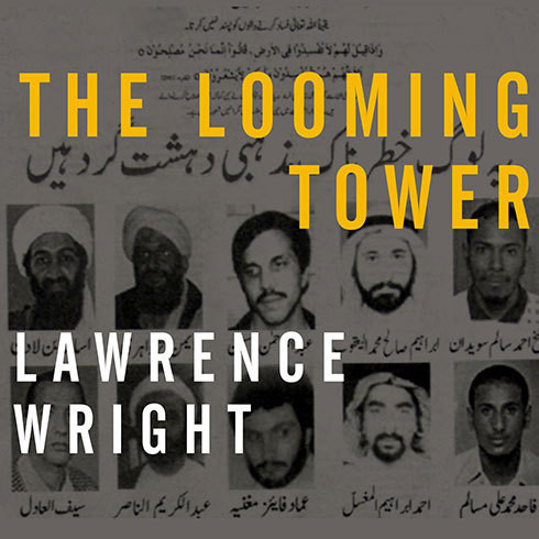 The Looming Tower: Al-Qaeda and the Road to 9/11 Audiobook, by Lawrence Wright