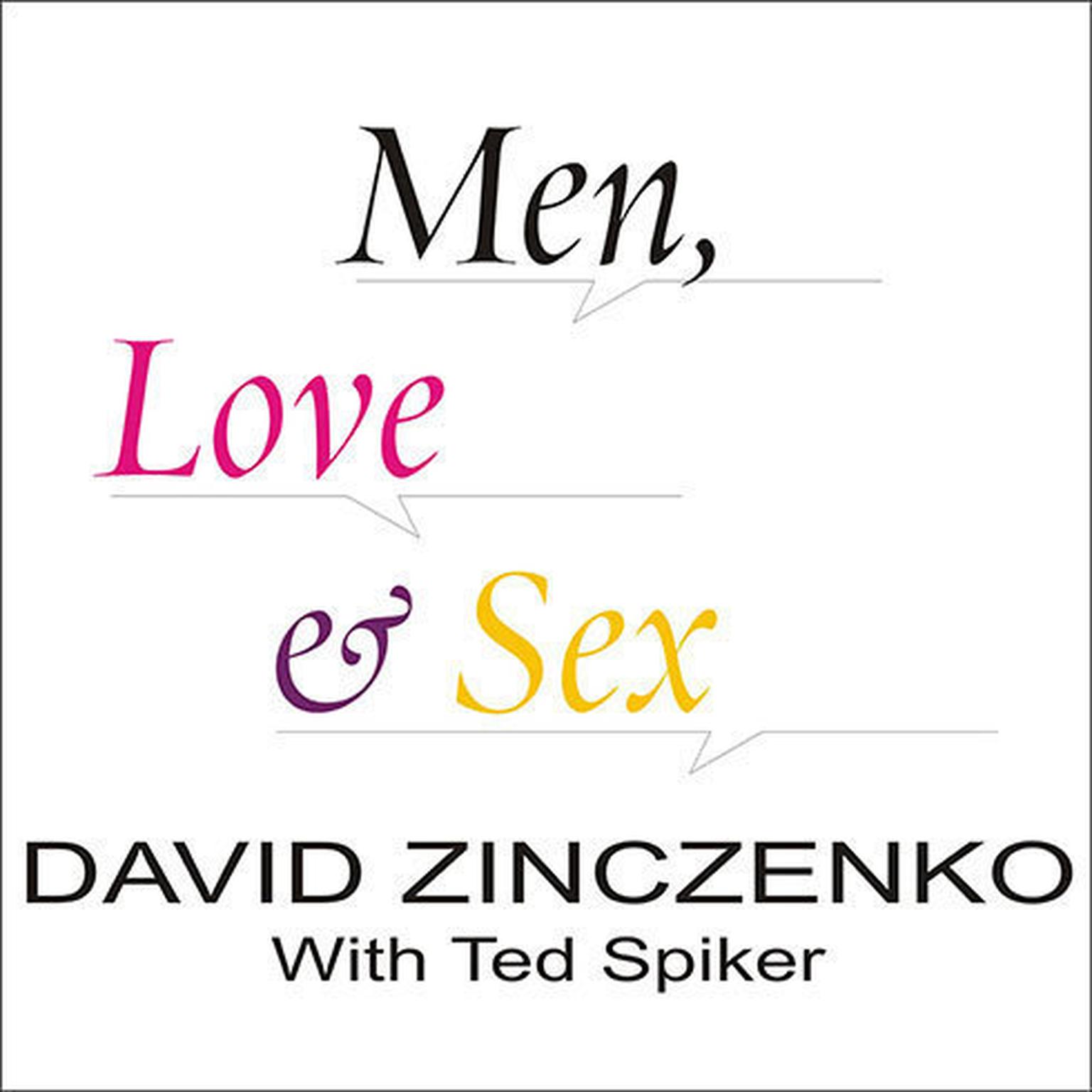 Men, Love & Sex: The Complete Users Guide for Women Audiobook, by David Zinczenko