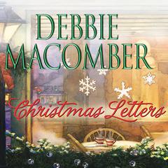 Christmas Letters Audiobook, by Debbie Macomber
