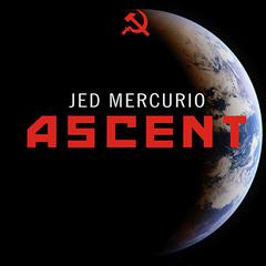 Ascent: A Novel Audiobook, by Jed Mercurio