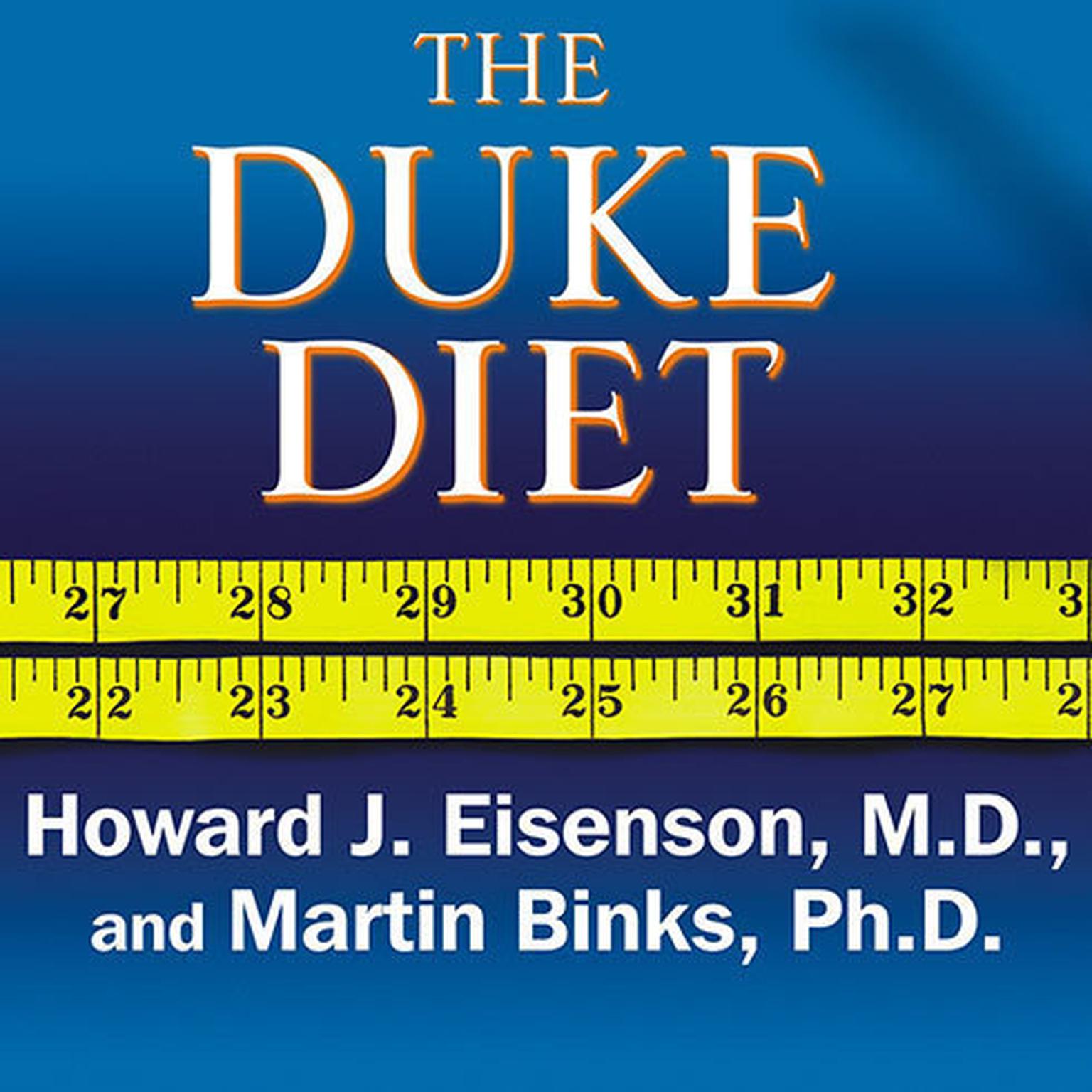 The Duke Diet: The World-Renowned Program for Healthy and Lasting Weight Loss Audiobook, by Howard J.  Eisenson