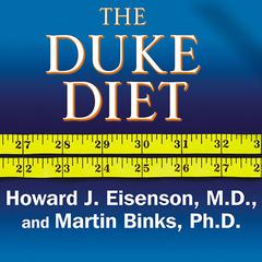 The Duke Diet: The World-Renowned Program for Healthy and Lasting Weight Loss Audiobook, by Howard J.  Eisenson