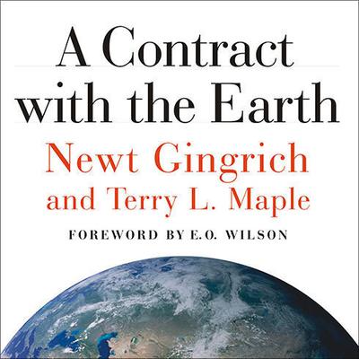 A Contract with the Earth Audiobook, by Newt Gingrich
