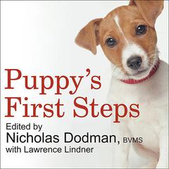 Puppy's First Steps: Raising a Happy, Healthy, Well-Behaved Dog Audiobook, by Faculty of the Cummings School of Veterinary Medicine at Tufts University