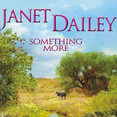 Something More Audiobook, by Janet Dailey