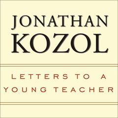 Letters to a Young Teacher Audiobook, by Jonathan Kozol