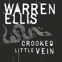 Crooked Little Vein: A Novel Audiobook, by Warren Ellis