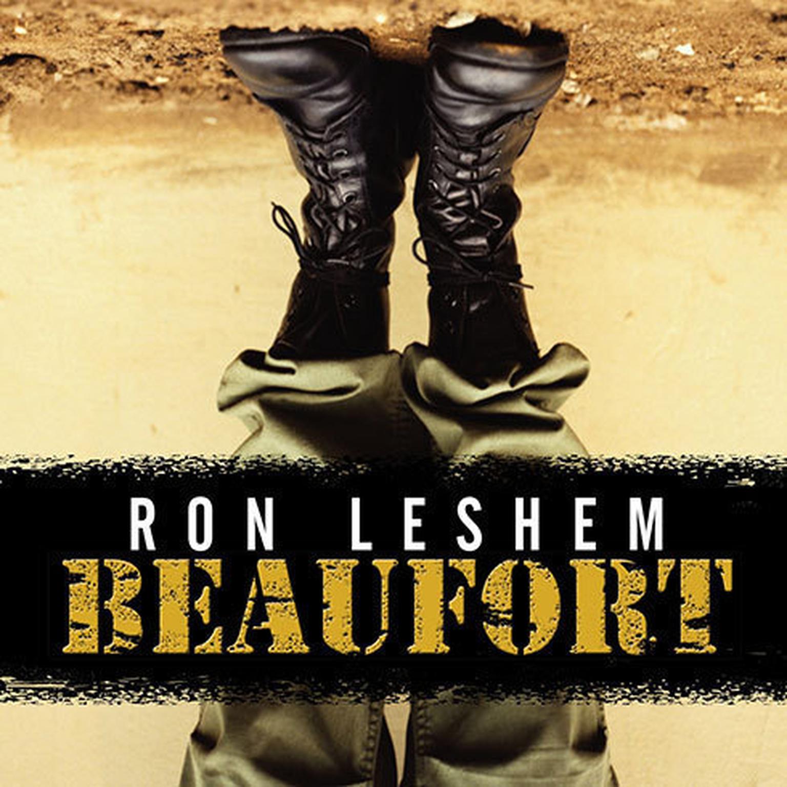 Beaufort: A Novel Audiobook, by Ron Leshem