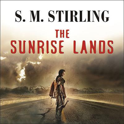 The Sunrise Lands Audiobook, by 