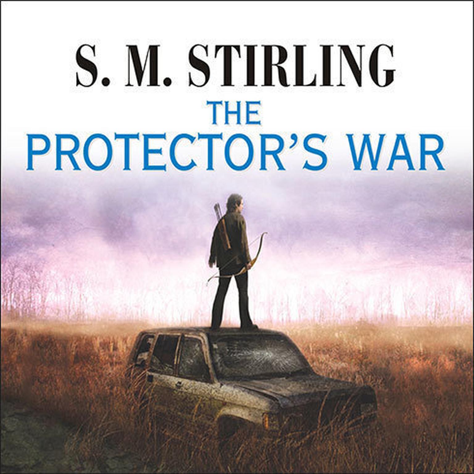 The Protectors War Audiobook, by S. M. Stirling