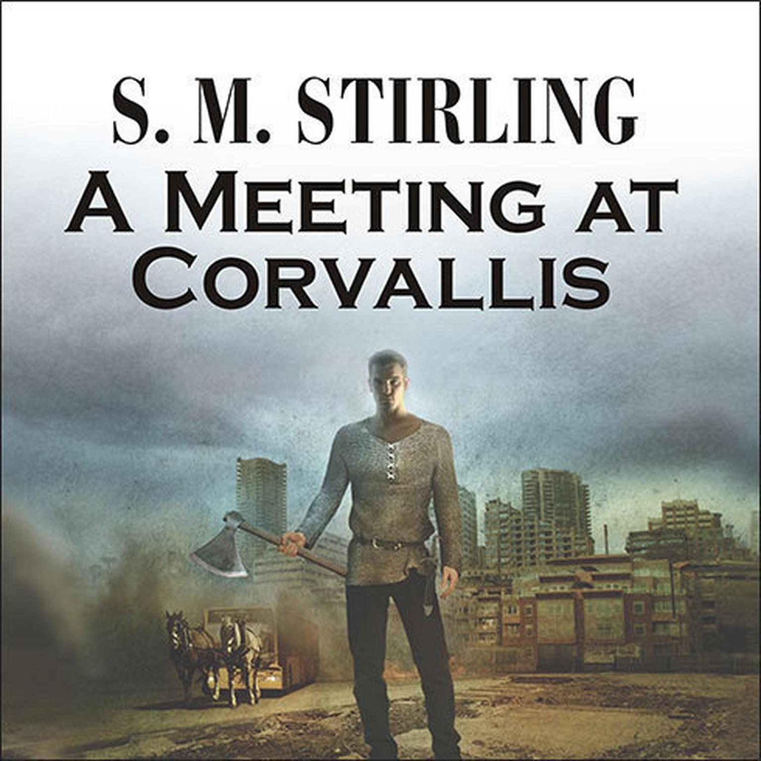 A Meeting at Corvallis Audiobook, by S. M. Stirling