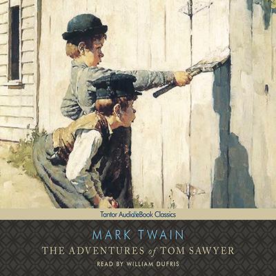 The Adventures of Tom Sawyer Audiobook, by Mark Twain
