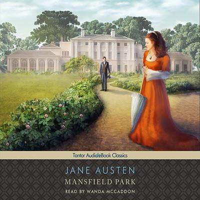 Mansfield Park Audiobook, by Jane Austen