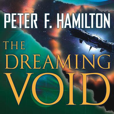 The Dreaming Void Audiobook, by Peter F. Hamilton