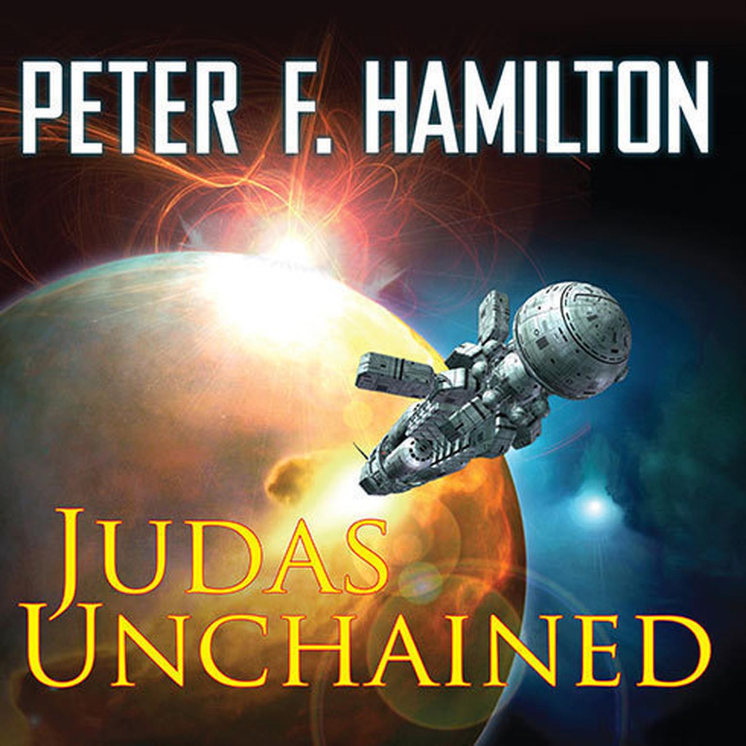 Judas Unchained Audiobook, by Peter F. Hamilton
