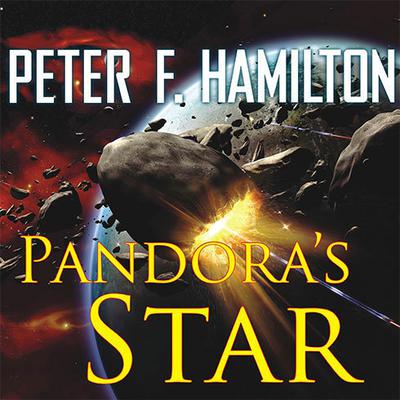 Pandora's Star Audiobook, by Peter F. Hamilton