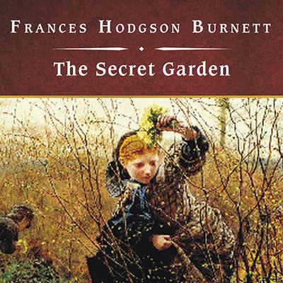 The Secret Garden, with eBook Audiobook, by Frances Hodgson Burnett