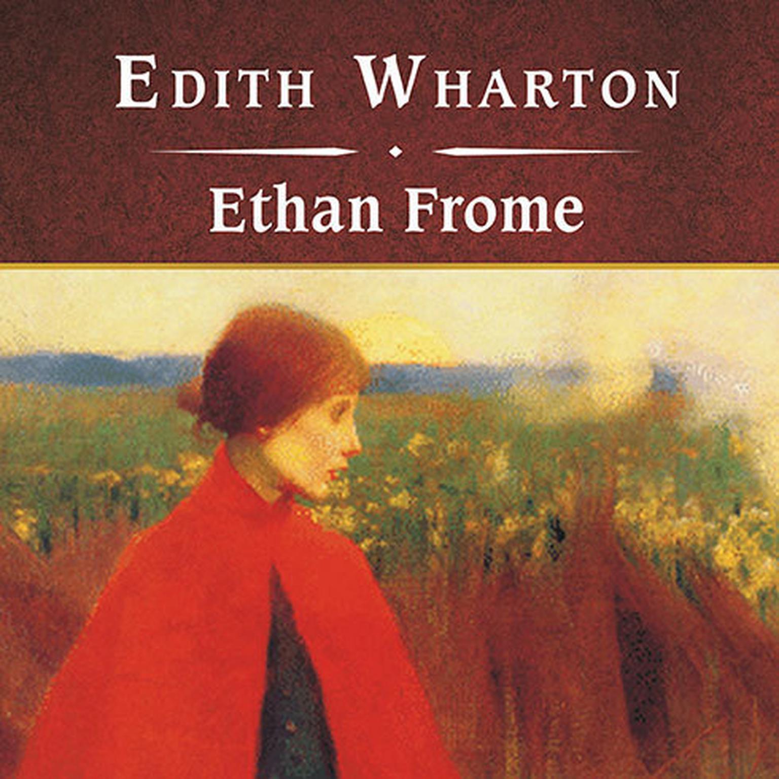 Ethan Frome, with eBook Audiobook, by Edith Wharton