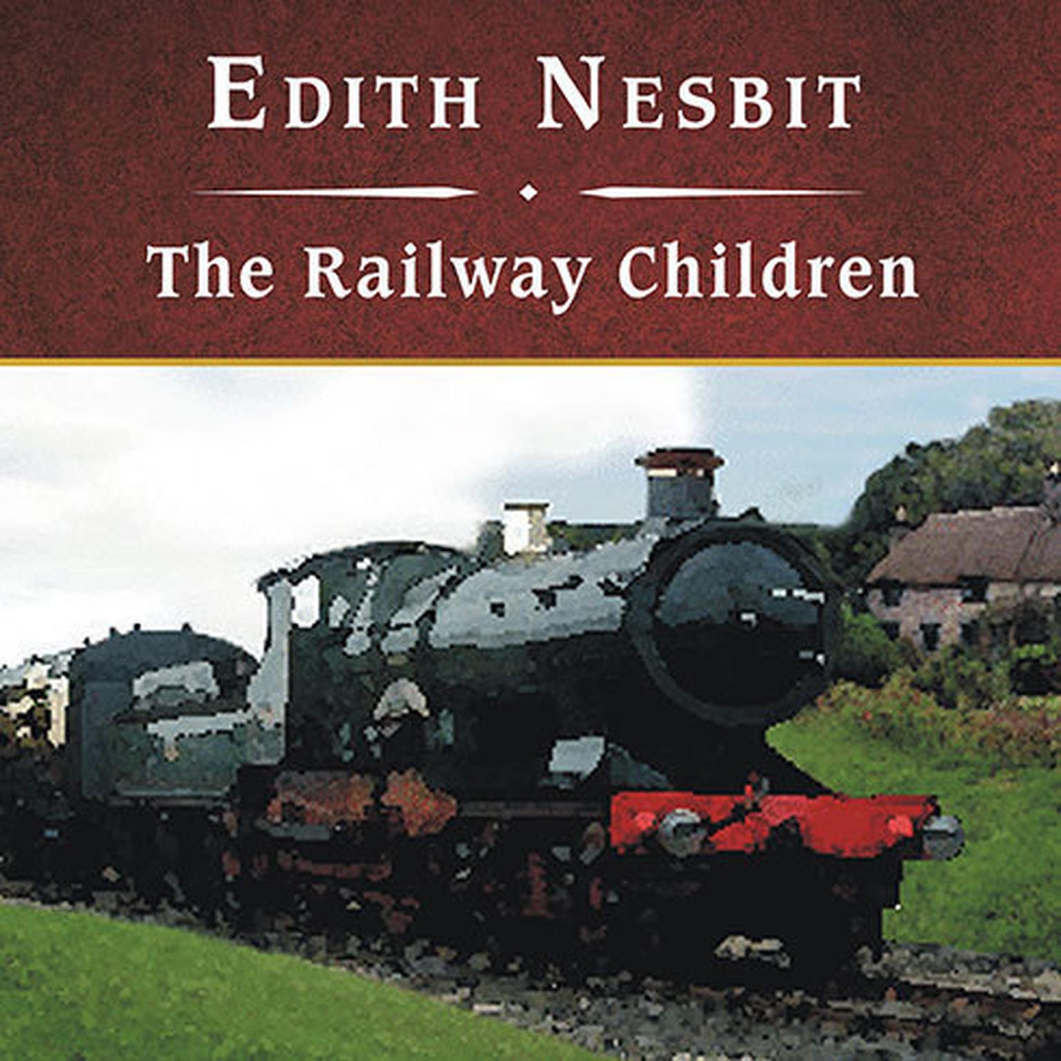 The Railway Children, with eBook Audiobook, by Edith Nesbit