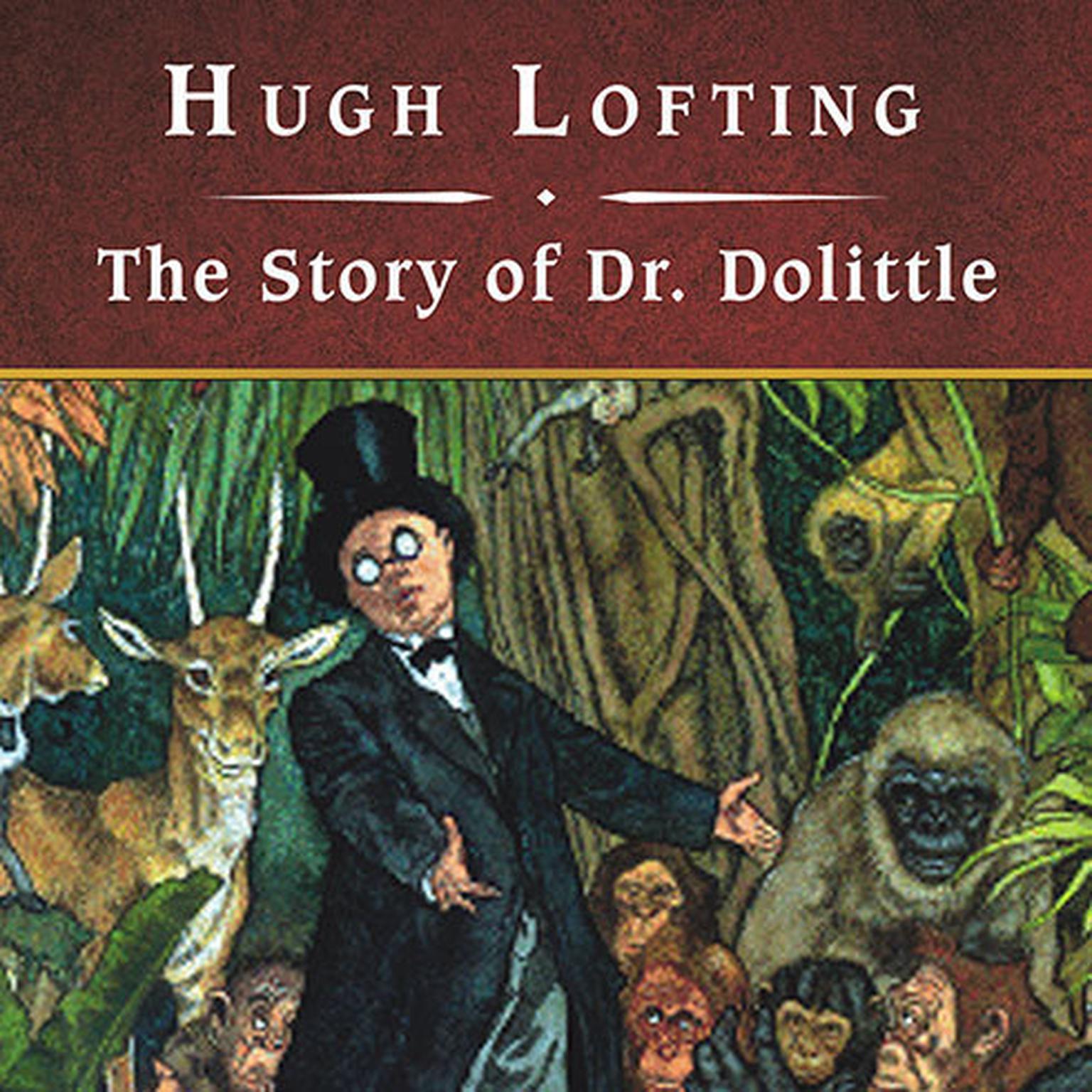 The Story of Dr. Dolittle, with eBook Audiobook, by Hugh Lofting