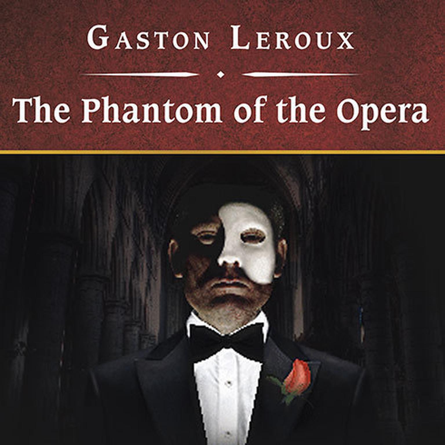 The Phantom of the Opera, with eBook Audiobook, by Gaston Leroux