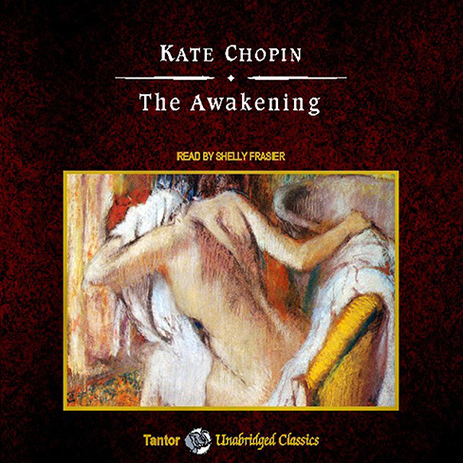 The Awakening, with eBook Audiobook, by Kate Chopin