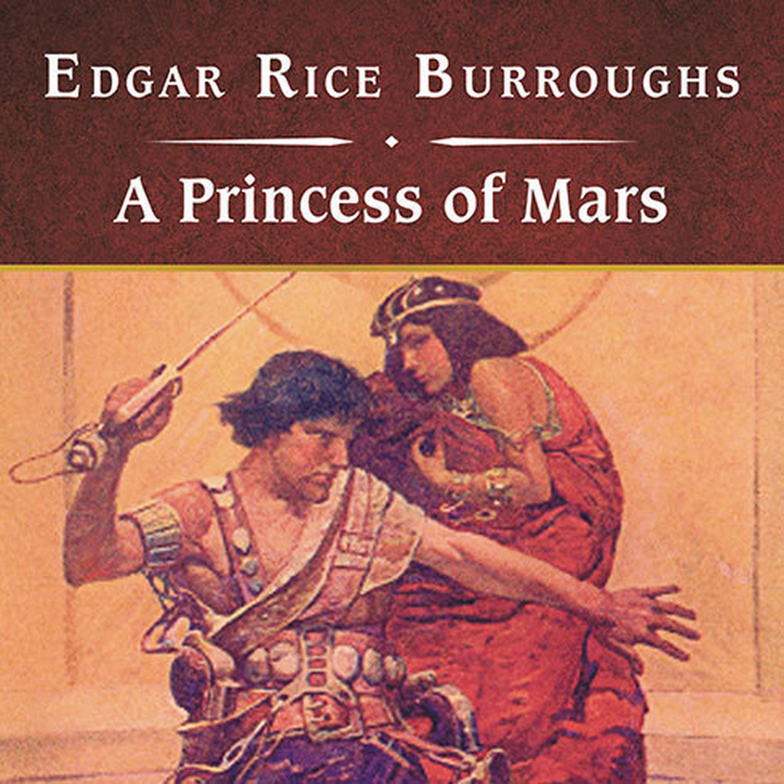 A Princess of Mars, with eBook Audiobook, by Edgar Rice Burroughs