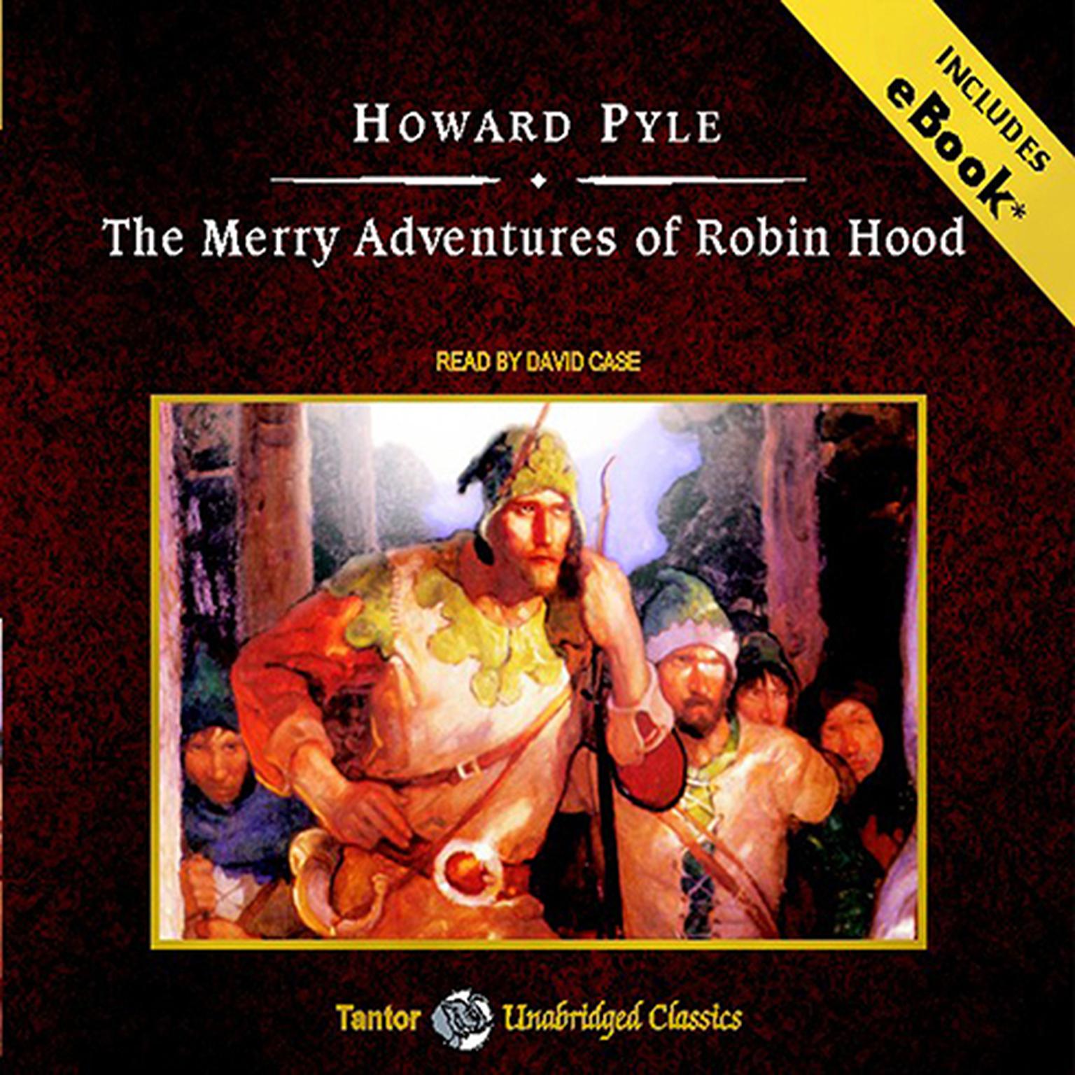 The Merry Adventures of Robin Hood, with eBook Audiobook, by Howard Pyle