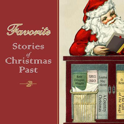 Favorite Stories of Christmas Past, with eBook Audiobook, by Robert Grant
