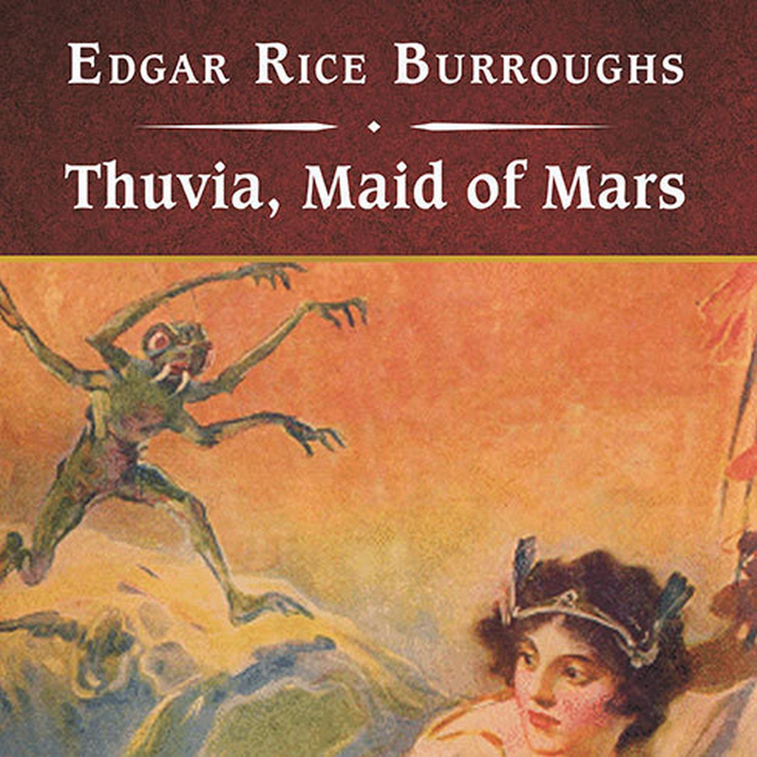 Thuvia, Maid of Mars, with eBook Audiobook, by Edgar Rice Burroughs
