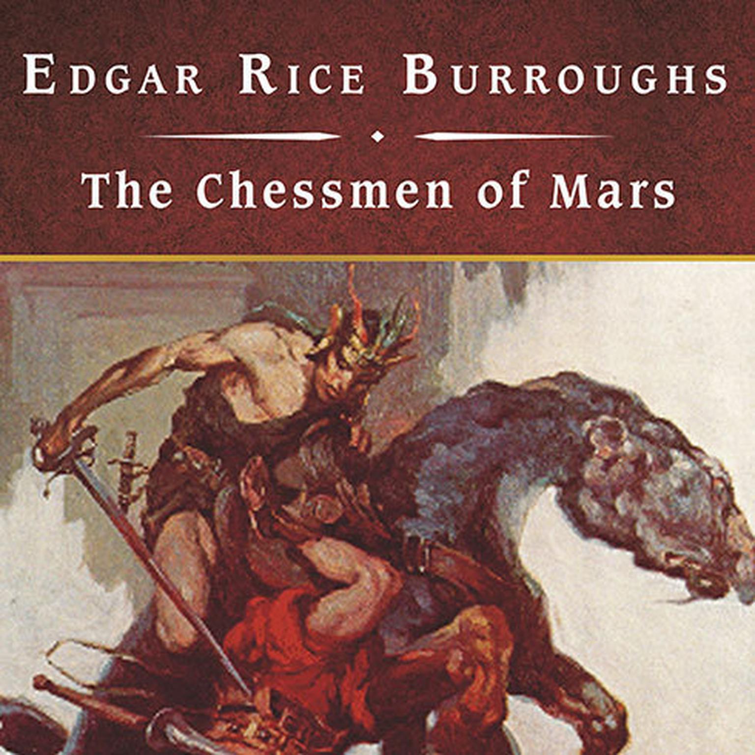 The Chessmen of Mars, with eBook Audiobook, by Edgar Rice Burroughs