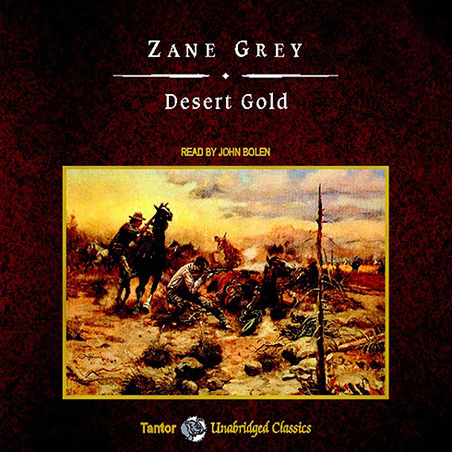 Desert Gold, with eBook Audiobook, by Zane Grey