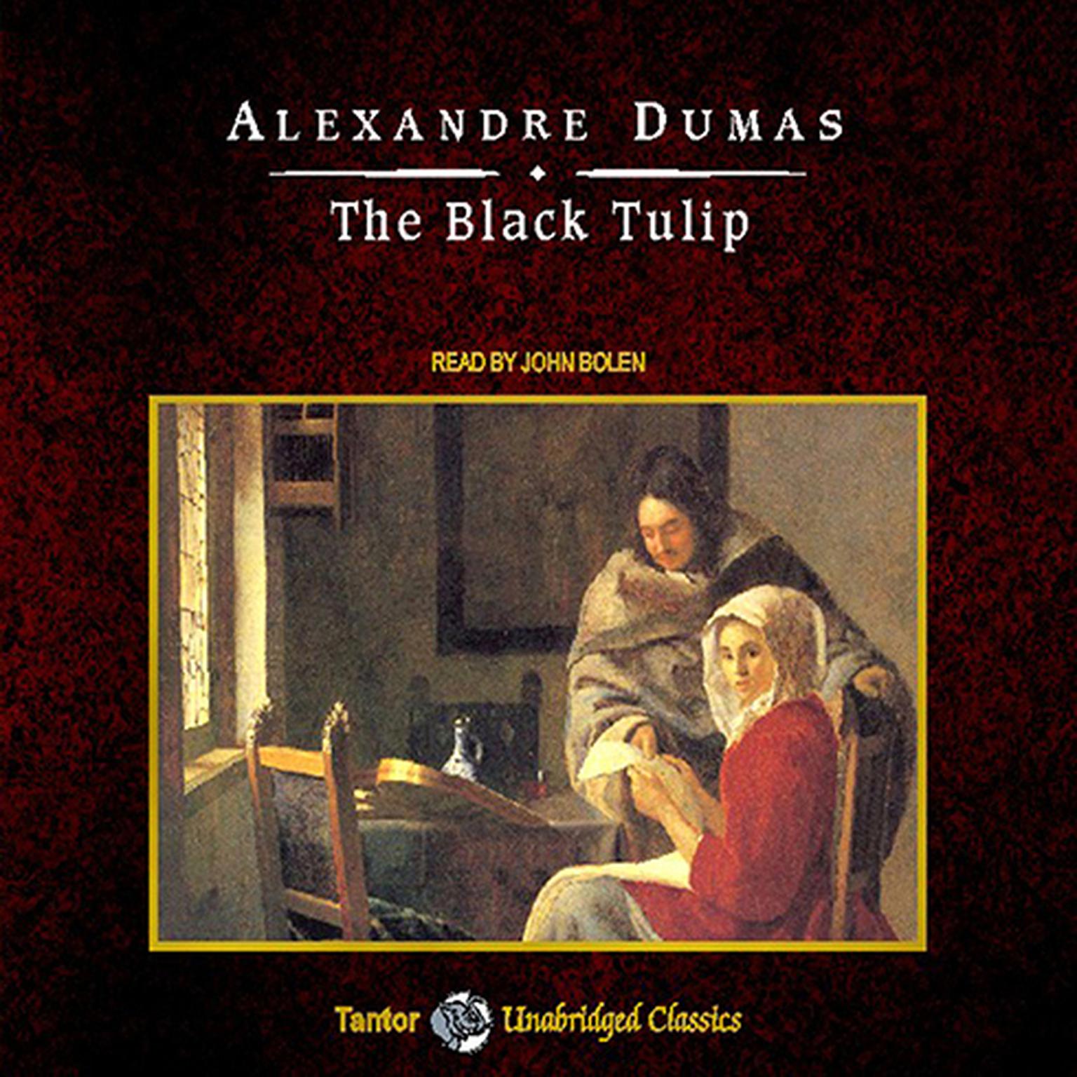 The Black Tulip, with eBook Audiobook, by Alexandre Dumas