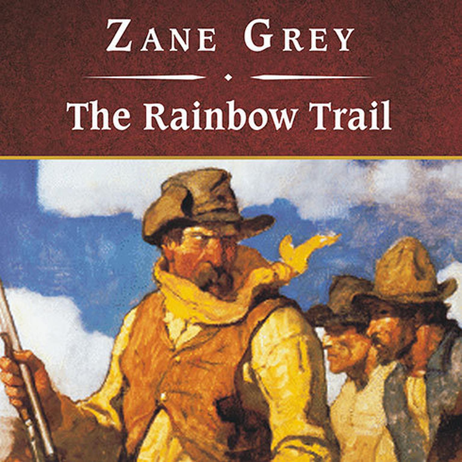The Rainbow Trail, with eBook Audiobook, by Zane Grey