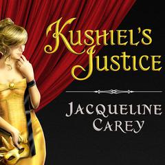 Kushiel's Justice Audiobook, by 