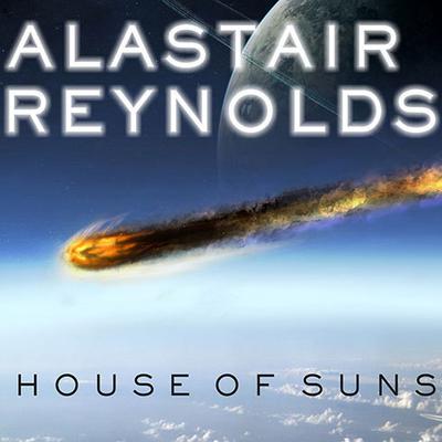 House of Suns Audiobook, by Alastair Reynolds