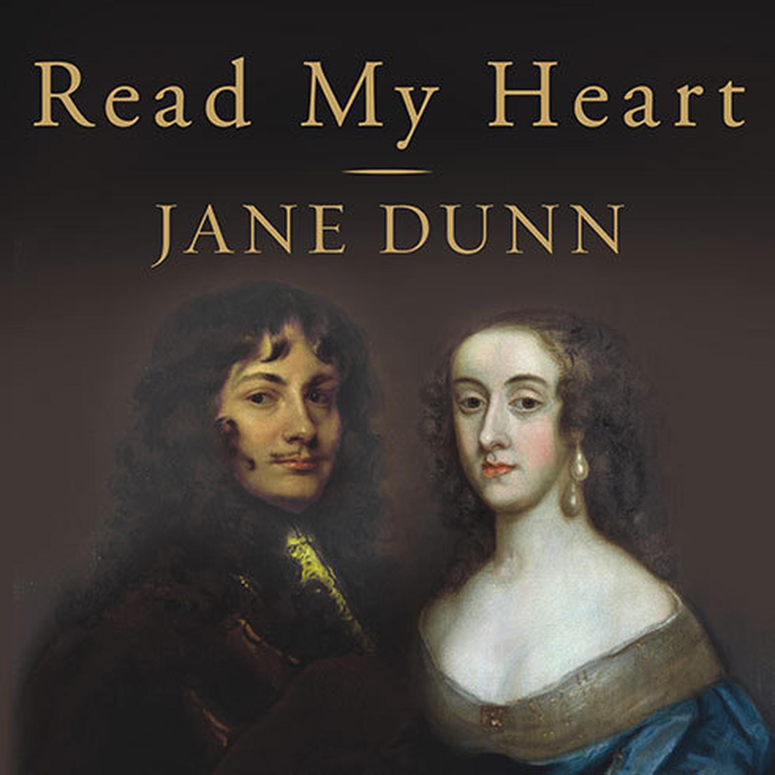 Read My Heart: A Love Story in Englands Age of Revolution Audiobook, by Jane Dunn