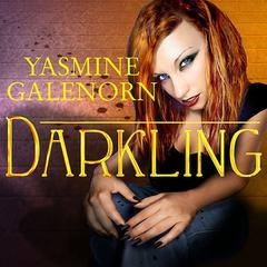 Darkling Audiobook, by Yasmine Galenorn