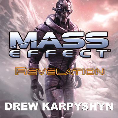 Mass Effect: Revelation Audiobook, by Drew Karpyshyn