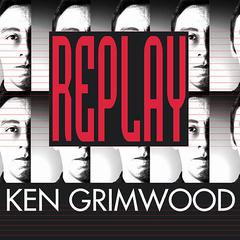 Replay Audiobook, by Ken Grimwood