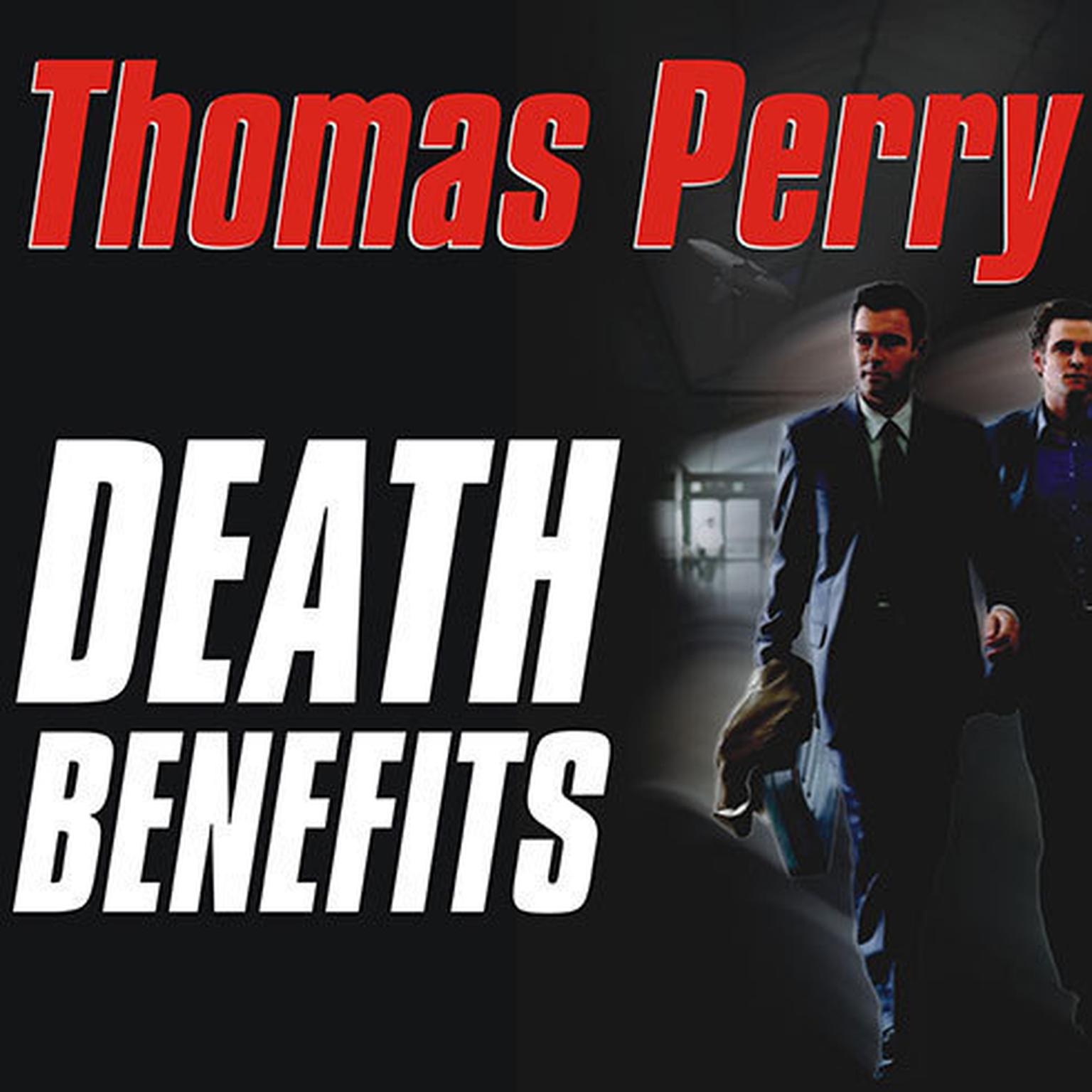 Death Benefits Audiobook, by Thomas Perry