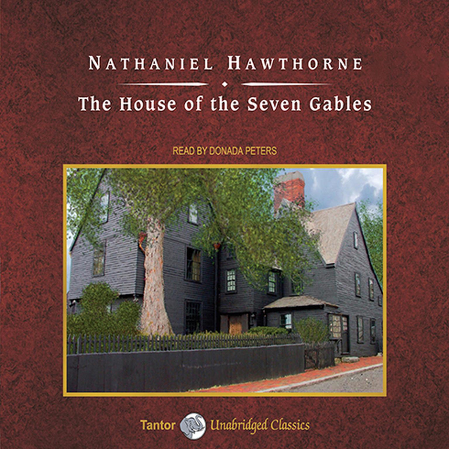The House of the Seven Gables, with eBook Audiobook, by Nathaniel Hawthorne