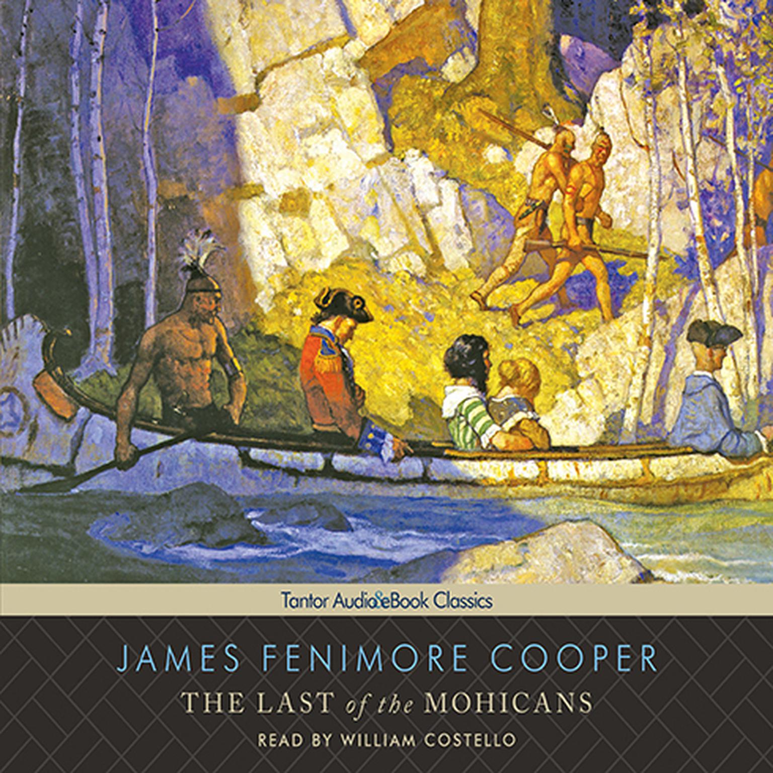The Last of the Mohicans, with eBook Audiobook, by James Fenimore Cooper