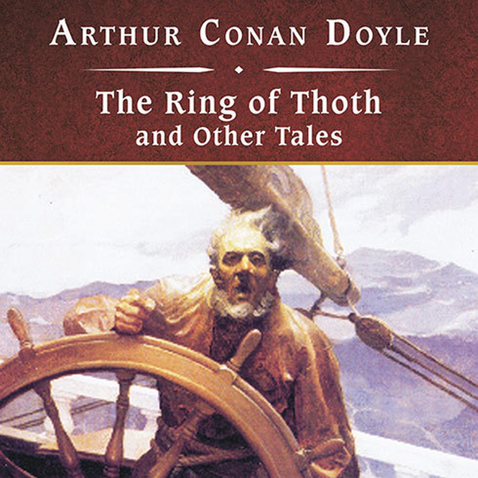 The Ring of Thoth and Other Tales, with eBook Audiobook, by Arthur Conan Doyle