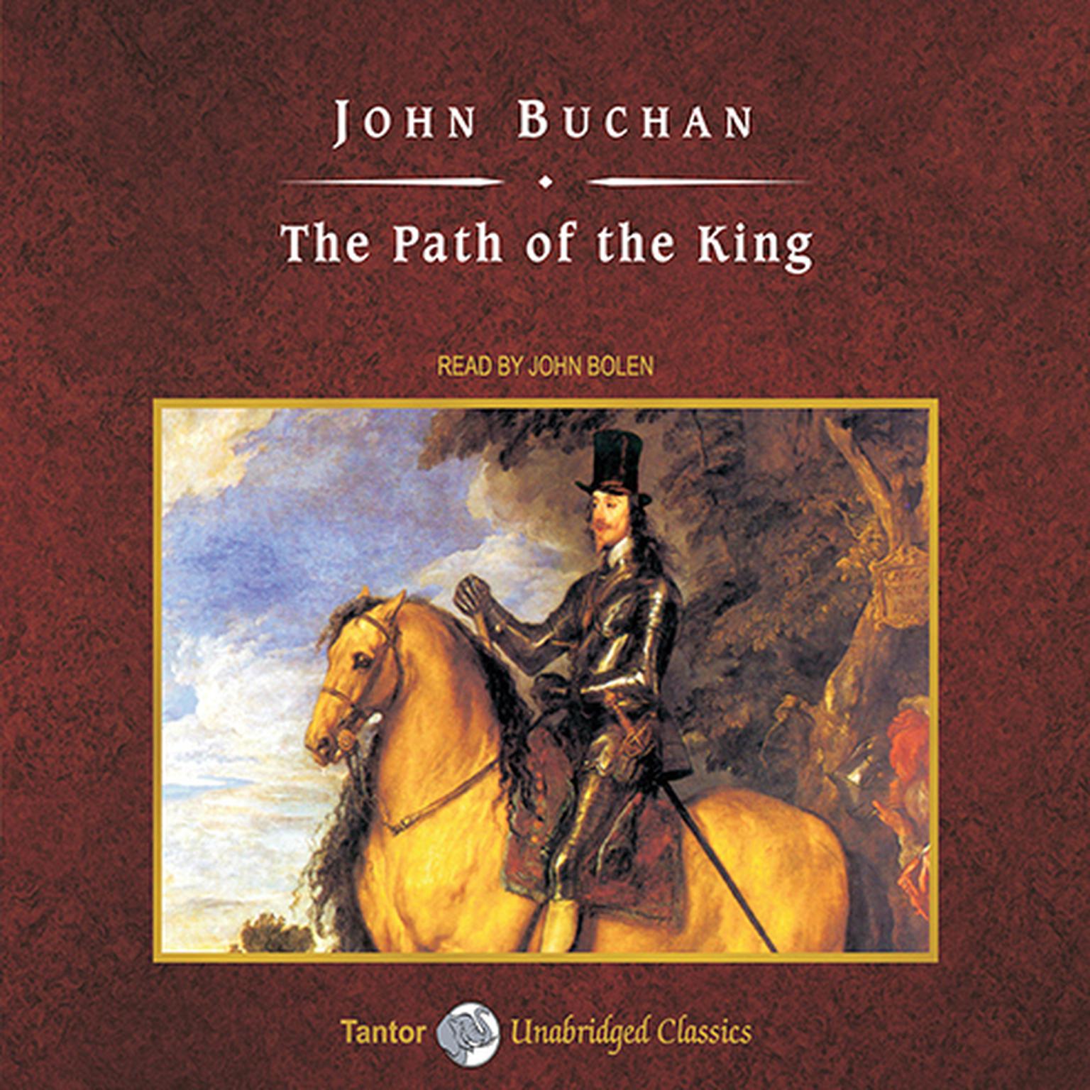 The Path of the King, with eBook Audiobook, by John Buchan