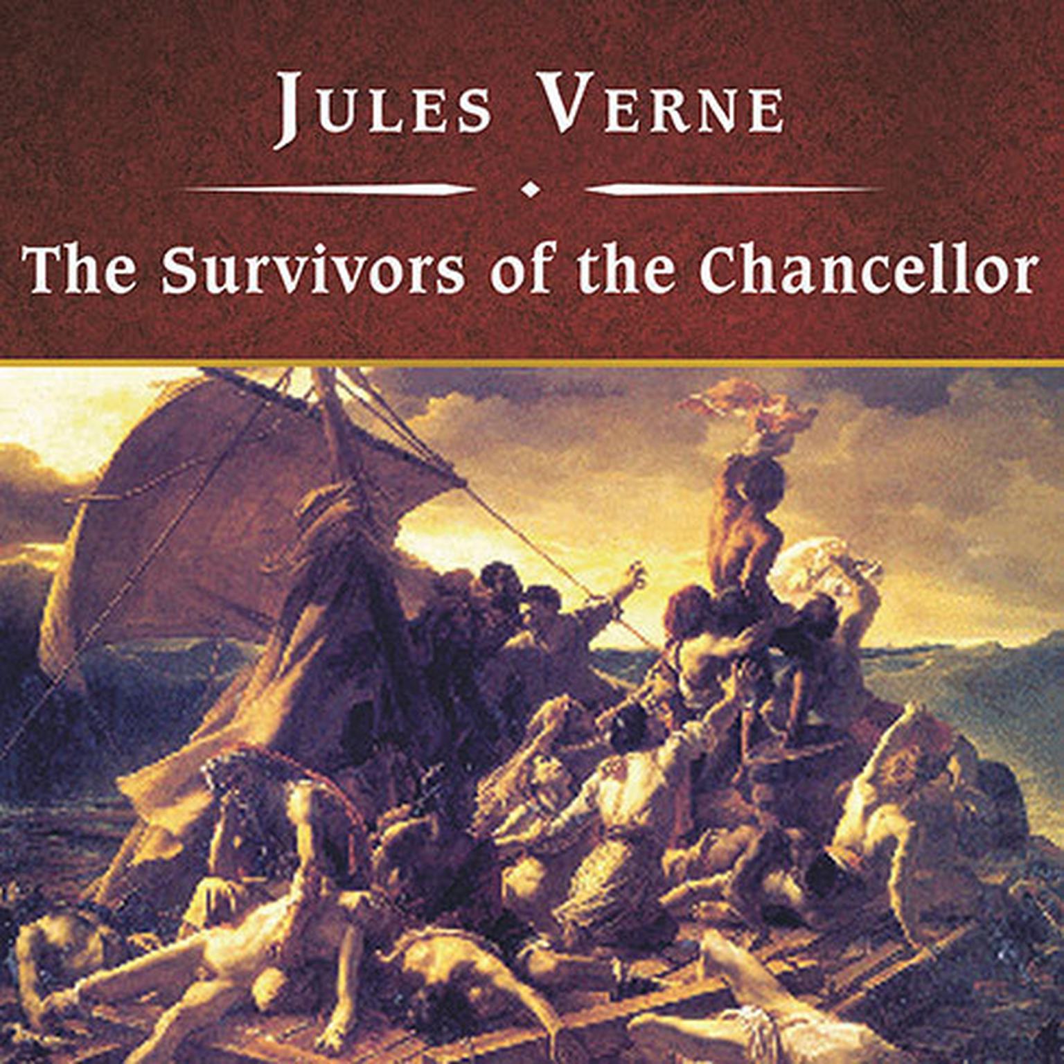 The Survivors of the Chancellor, with eBook Audiobook, by Jules Verne