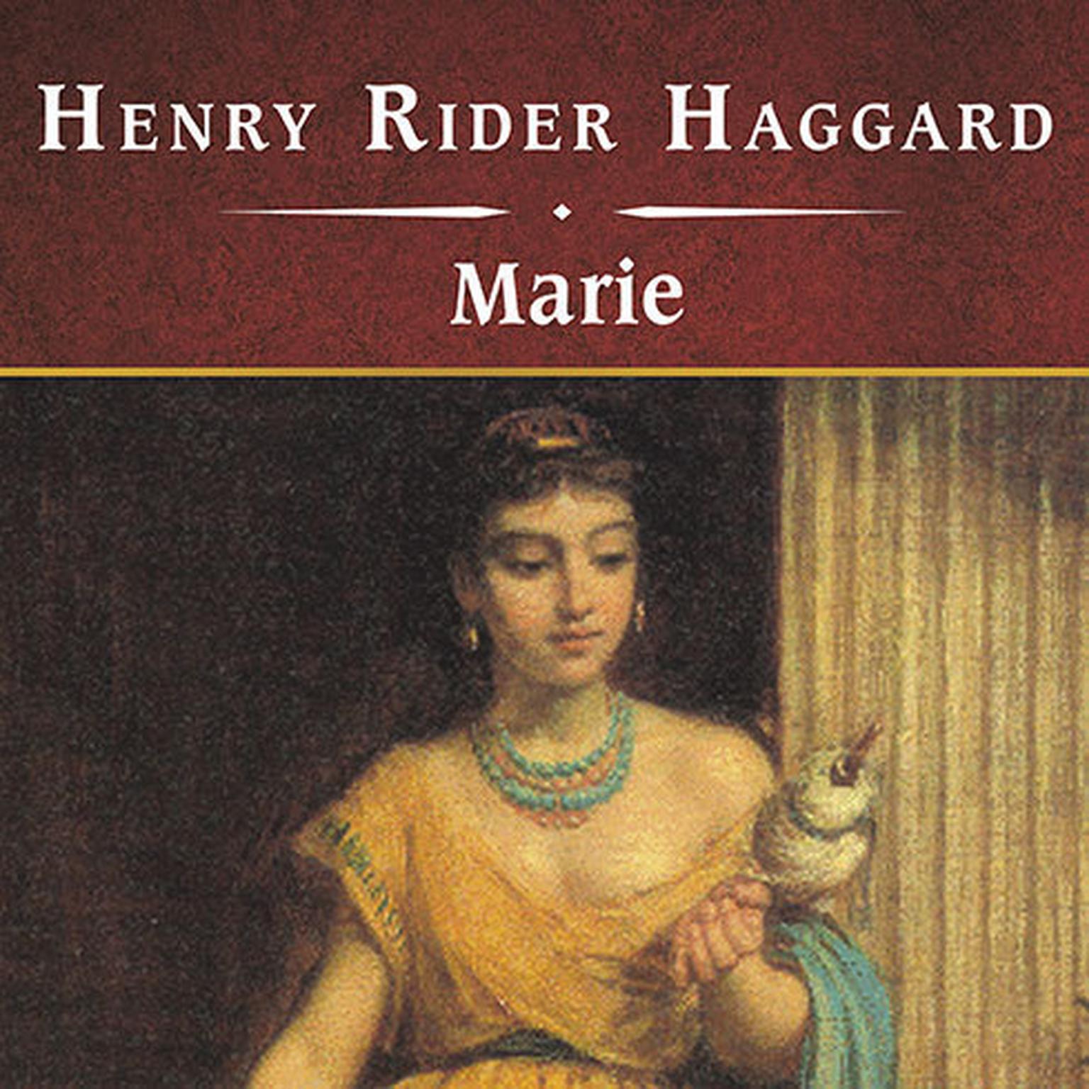 Marie, with eBook Audiobook, by H. Rider Haggard
