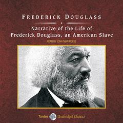 Narrative of the Life of Frederick Douglass, an American Slave, with eBook Audiobook, by Frederick Douglass