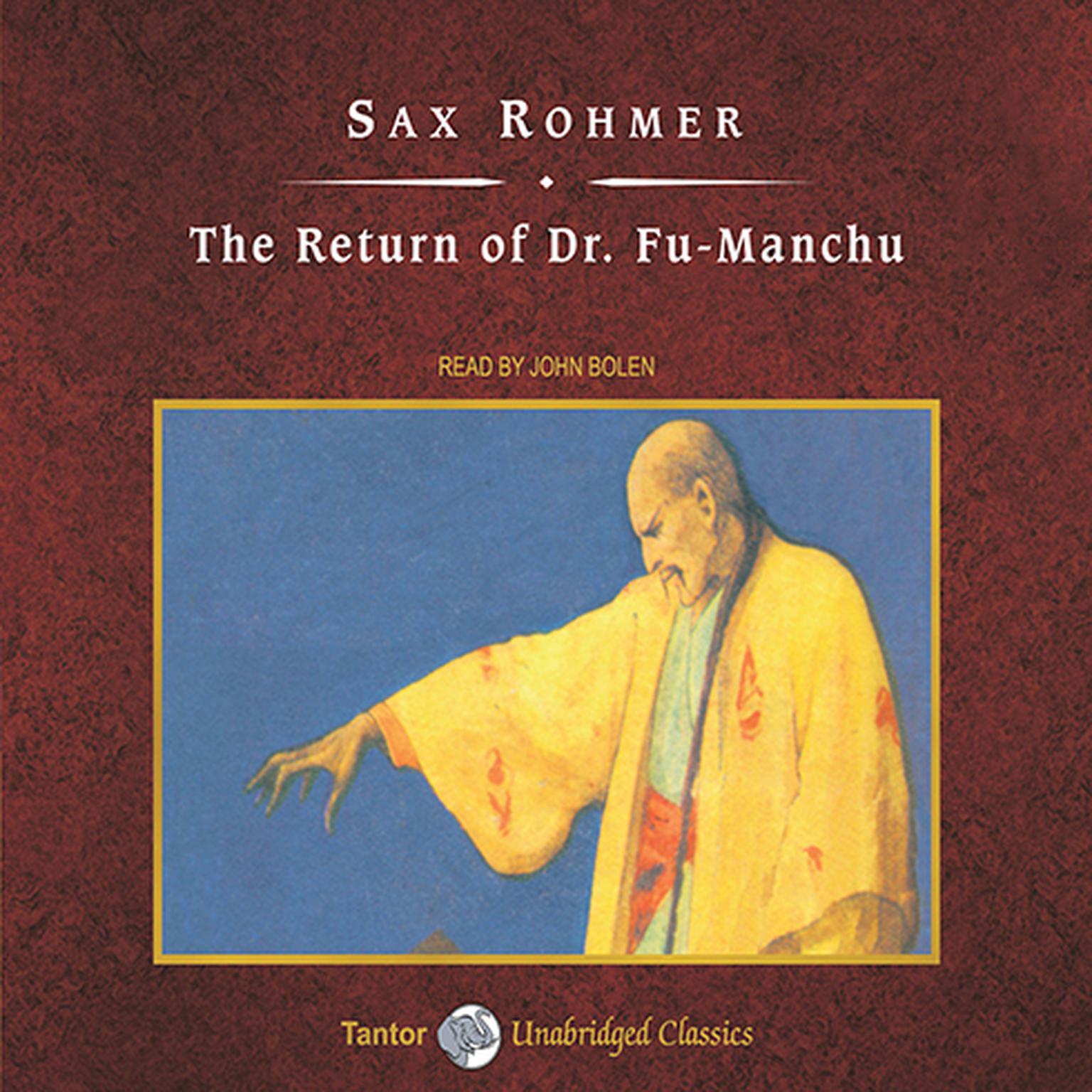 The Return of Dr. Fu-Manchu, with eBook Audiobook, by Sax Rohmer